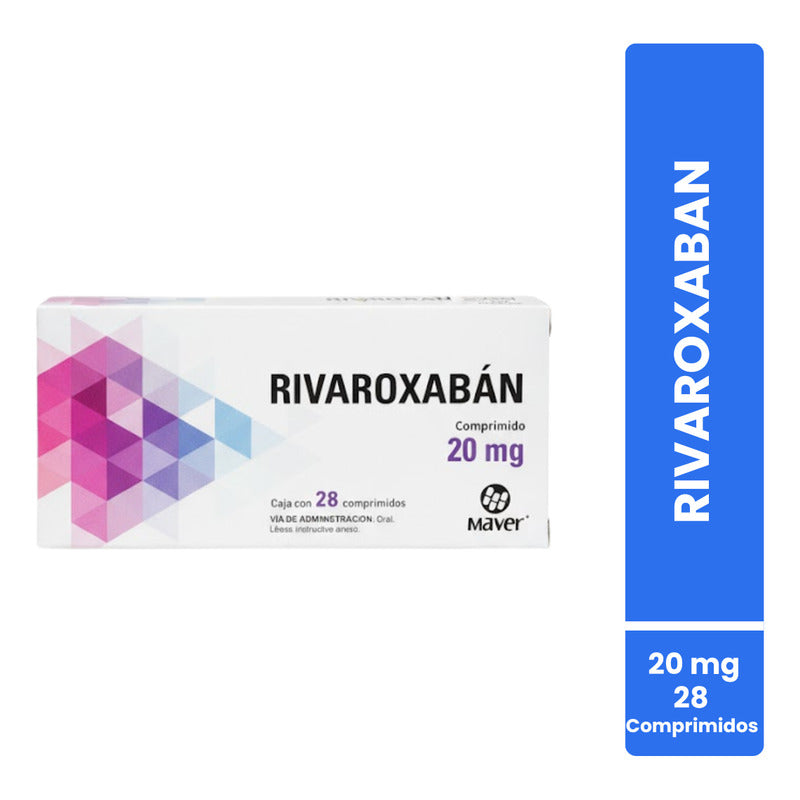 Rivaroxaban Maver 20 Mg Caja Con 28 Comprimidos